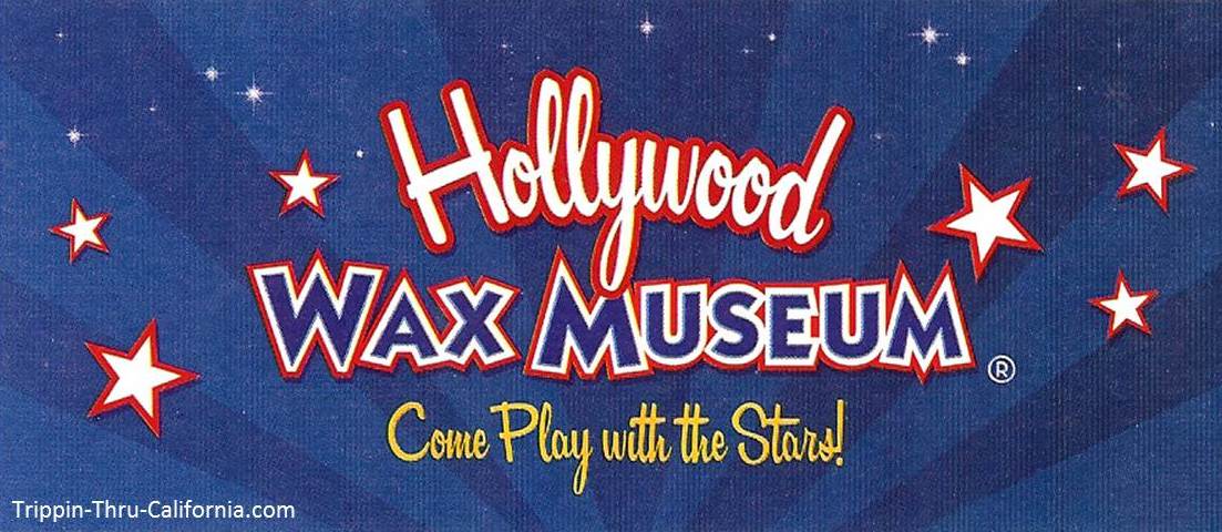 Hollywood Wax Museum